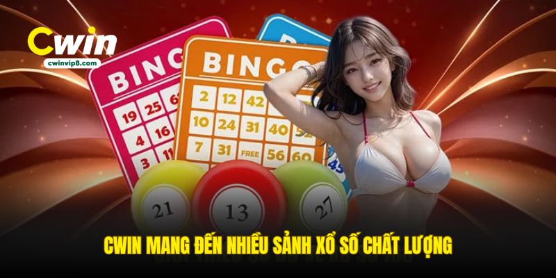 cwin-mang-den-nhieu-sanh-xo-so-chat-luong
