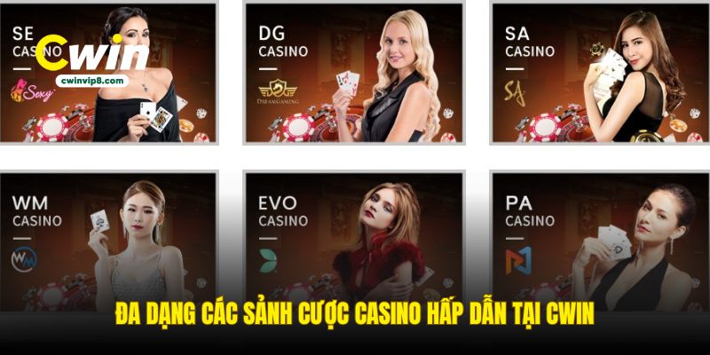 da-dang-cac-sanh-cuoc-casino-hap-dan-tai-cwin